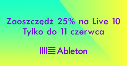 Promocyjna obniżka cen o 25% na cyfrowe wersje Ableton'a