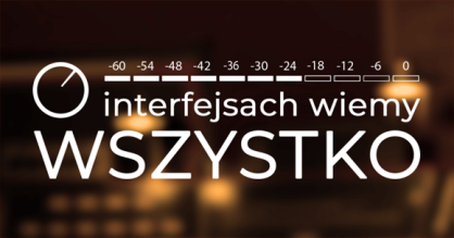 O interfejsach wiemy wszystko!