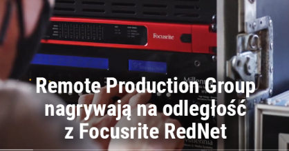 Remote Production Group i RedNet od Focusrite