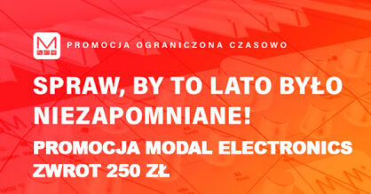 Promocja Modal Electronics - Zwrot 250 ZŁ